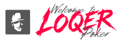 Welcome to LOQER Poker